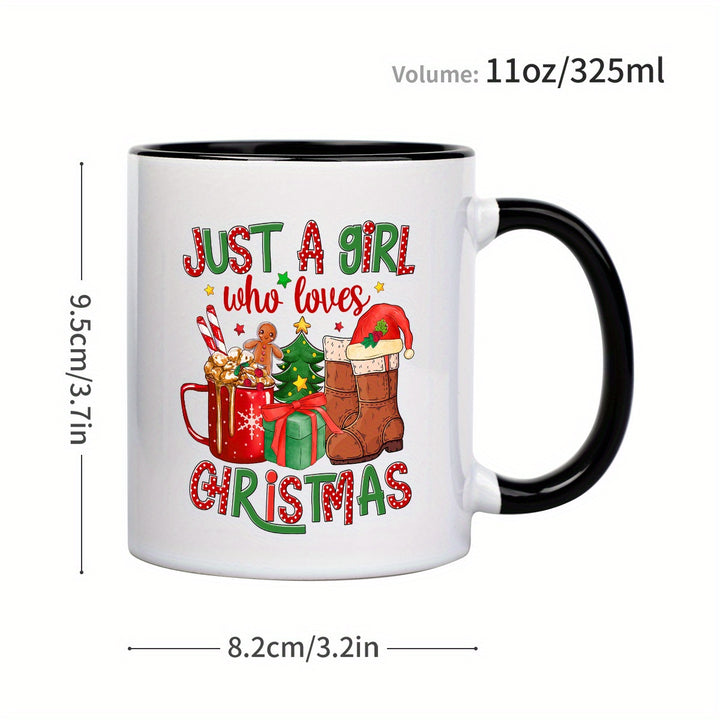 "Just A Girl Who Loves Christmas Mug | Funny 11oz Ceramic Coffee Cup with Festive Design" - Total Trends Fusion